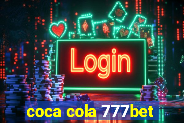 coca cola 777bet